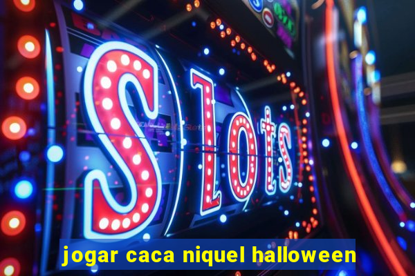 jogar caca niquel halloween